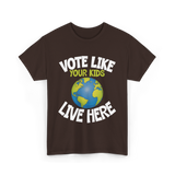 Vote Like Your Kids Earth T-Shirt - Dark Chocolate