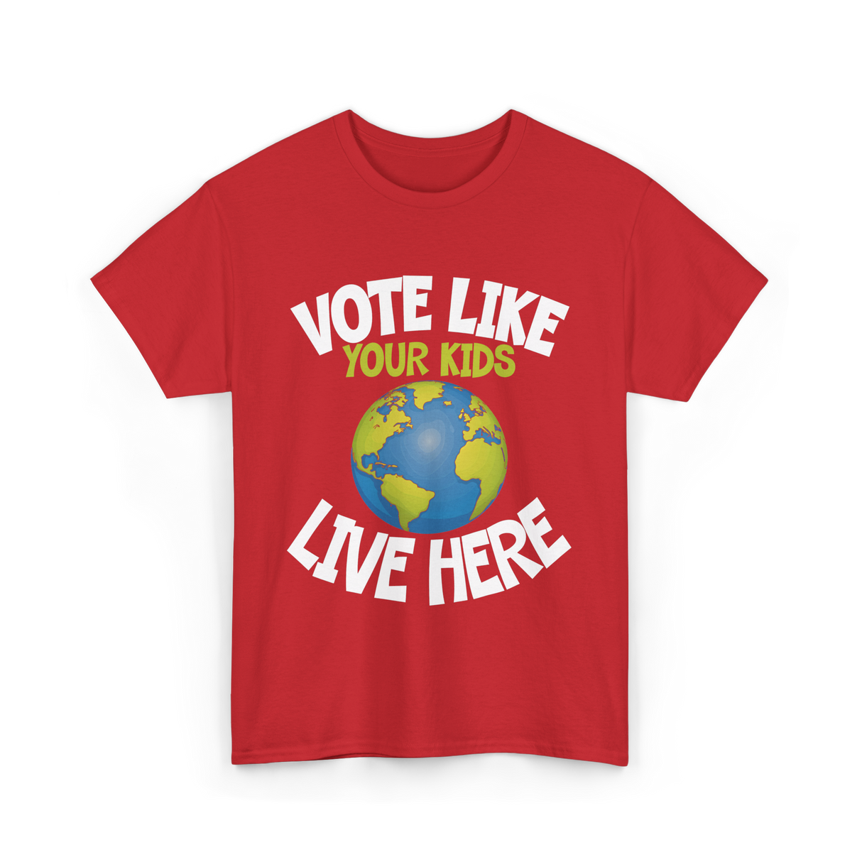 Vote Like Your Kids Earth T-Shirt - Red