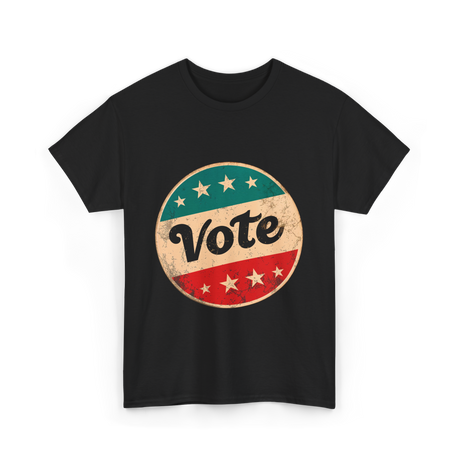 Vote Political Activism Rights T-Shirt - Black