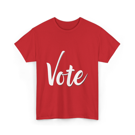 Vote Political Election Voter T-Shirt - Red