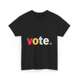 Vote Retro Style Election T-Shirt - Black