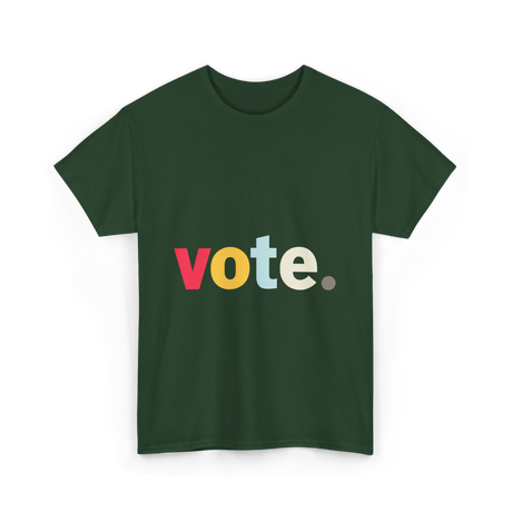 Vote Retro Style Election T-Shirt - Forest Green