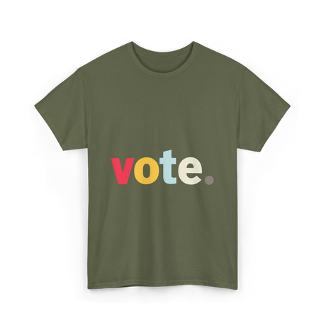 Vote Retro Style Election T-Shirt - Military Green