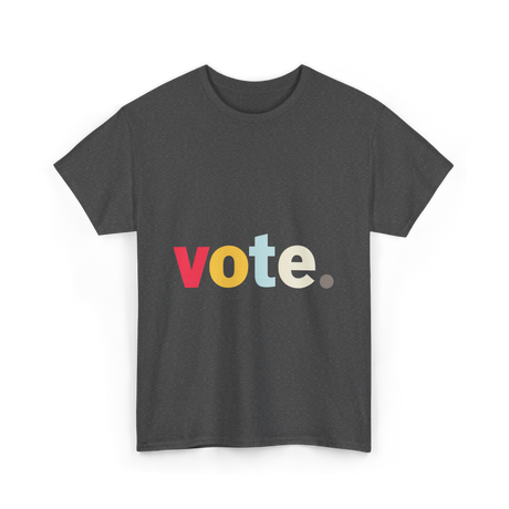 Vote Retro Style Election T-Shirt - Dark Heather