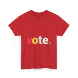 Vote Retro Style Election T-Shirt - Red