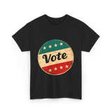 Vote Vintage Election Democracy T-Shirt - Black