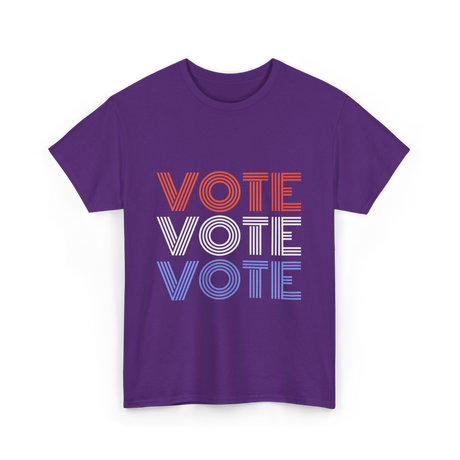 Vote Vote Vote Election Patriotic T-Shirt - Purple