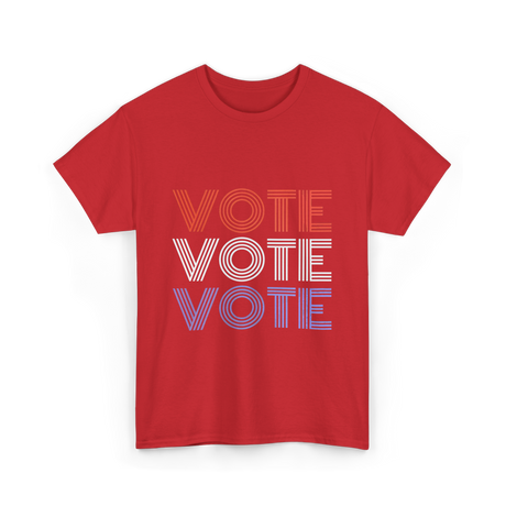 Vote Vote Vote Election Voter T-Shirt - Red