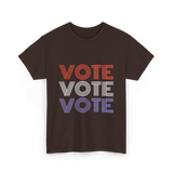 Vote Vote Vote Election Voter T-Shirt - Dark Chocolate