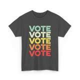 Vote Vote Vote Voter T-Shirt - Dark Heather