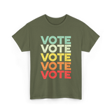 Vote Vote Vote Voter T-Shirt - Military Green