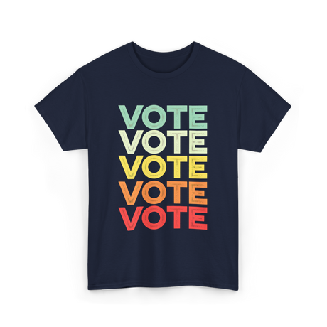 Vote Vote Vote Voter T-Shirt - Navy