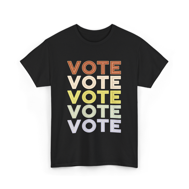 Vote Vote Vote Voting T-Shirt - Black