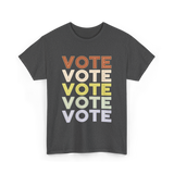 Vote Vote Vote Voting T-Shirt - Dark Heather