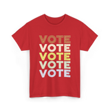 Vote Vote Vote Voting T-Shirt - Red