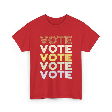 Vote Vote Vote Voting T-Shirt - Red