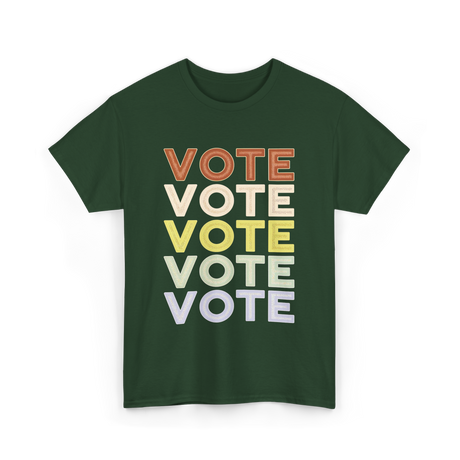 Vote Vote Vote Voting T-Shirt - Forest Green