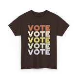 Vote Vote Vote Voting T-Shirt - Dark Chocolate