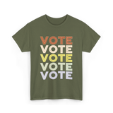 Vote Vote Vote Voting T-Shirt - Military Green