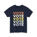 Vote Vote Vote Voting T-Shirt - Navy