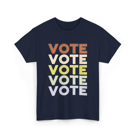 Vote Vote Vote Voting T-Shirt - Navy