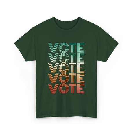 Vote Voting Election T-Shirt - Forest Green