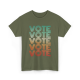 Vote Voting Election T-Shirt - Military Green