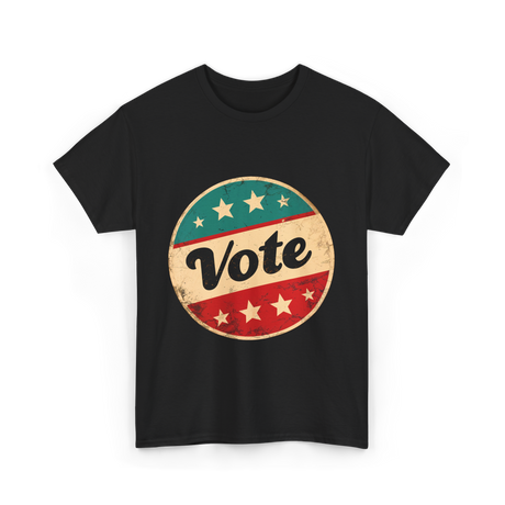 Vote Voting Election Rights T-Shirt - Black