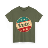 Vote Voting Election Rights T-Shirt - Military Green