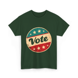 Vote Voting Election Rights T-Shirt - Forest Green