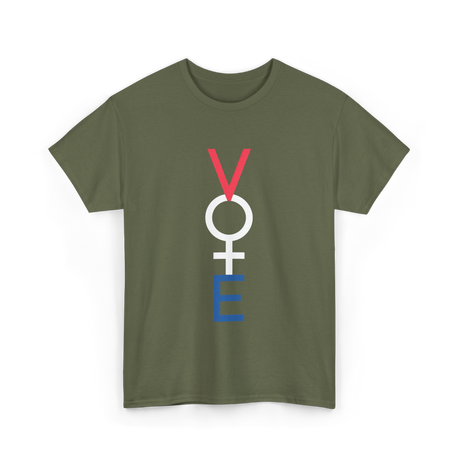 Vote Woman Empowerment T-Shirt - Military Green