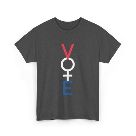 Vote Woman Empowerment T-Shirt - Dark Heather