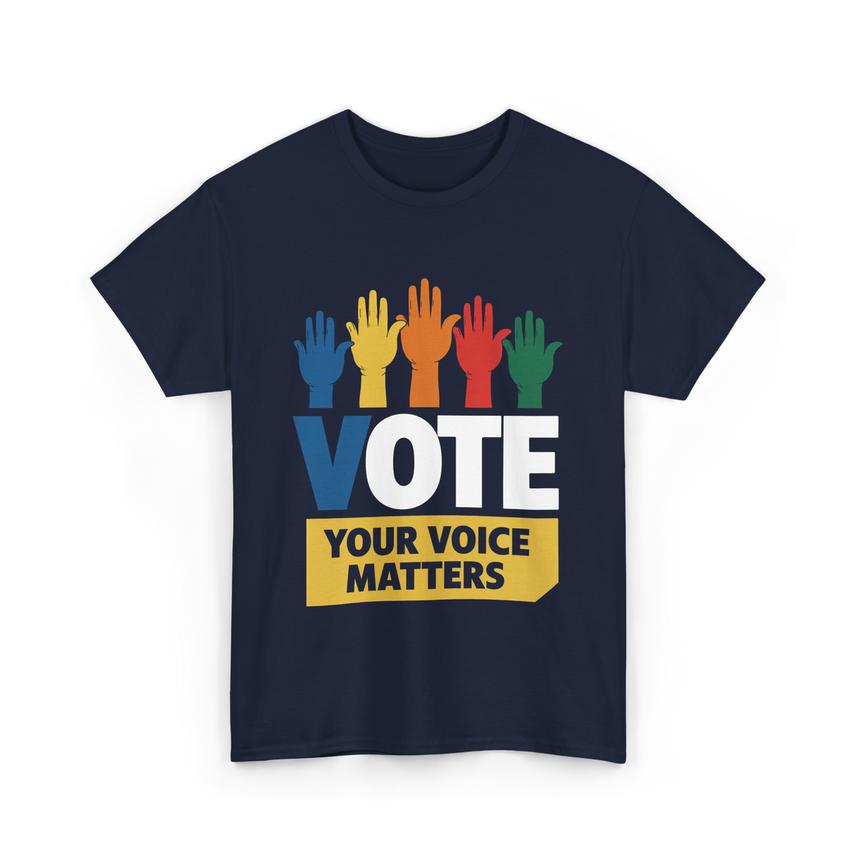 Vote Your Voice Matters Activism T-Shirt - Navy