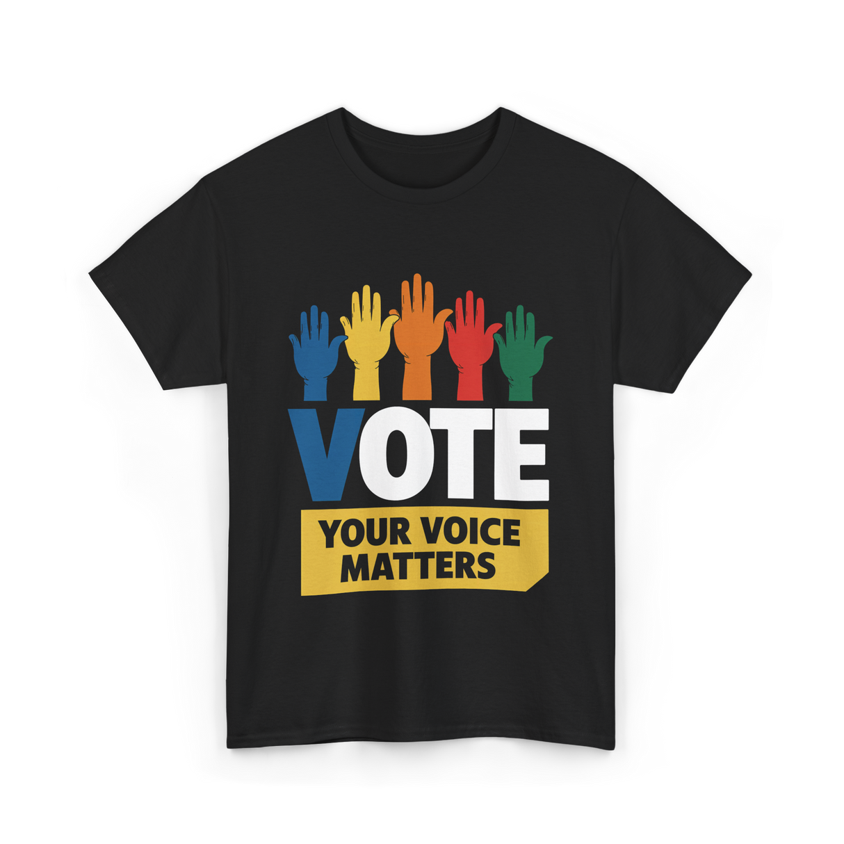 Vote Your Voice Matters Activism T-Shirt - Black