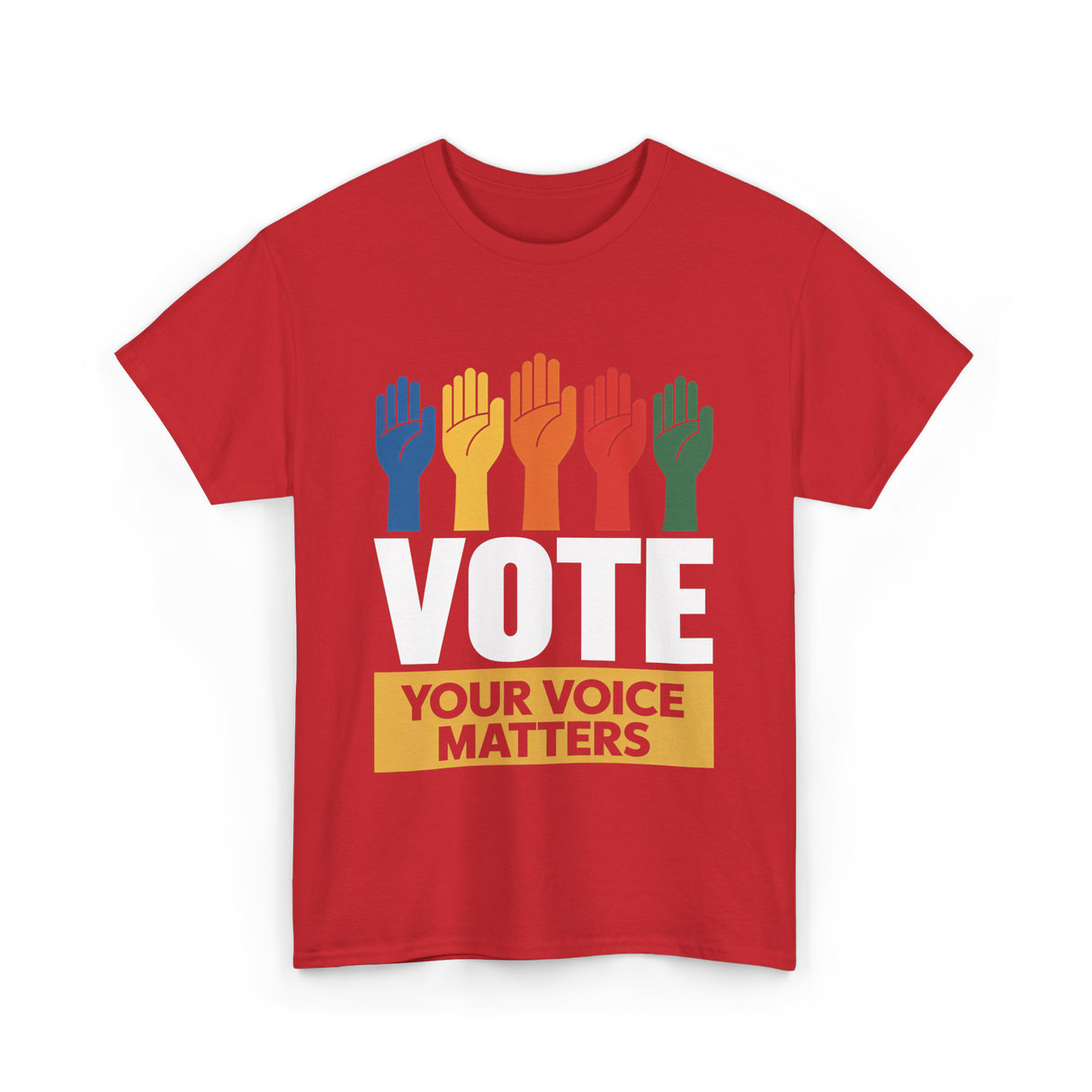 Vote Your Voice Matters Activism T-Shirt - Red