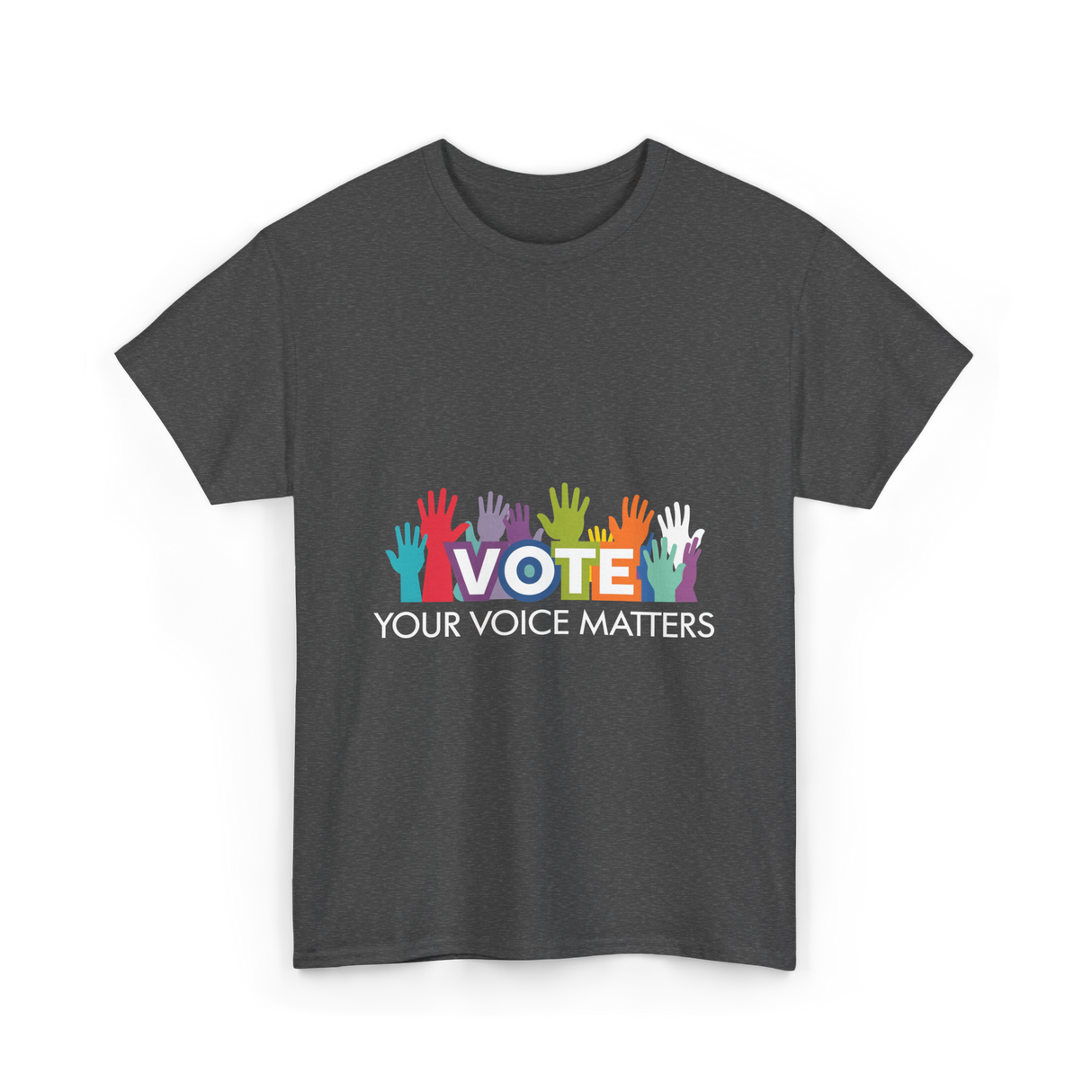 Vote Your Voice Matters Advocacy T-Shirt - Dark Heather