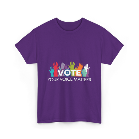 Vote Your Voice Matters Advocacy T-Shirt - Purple