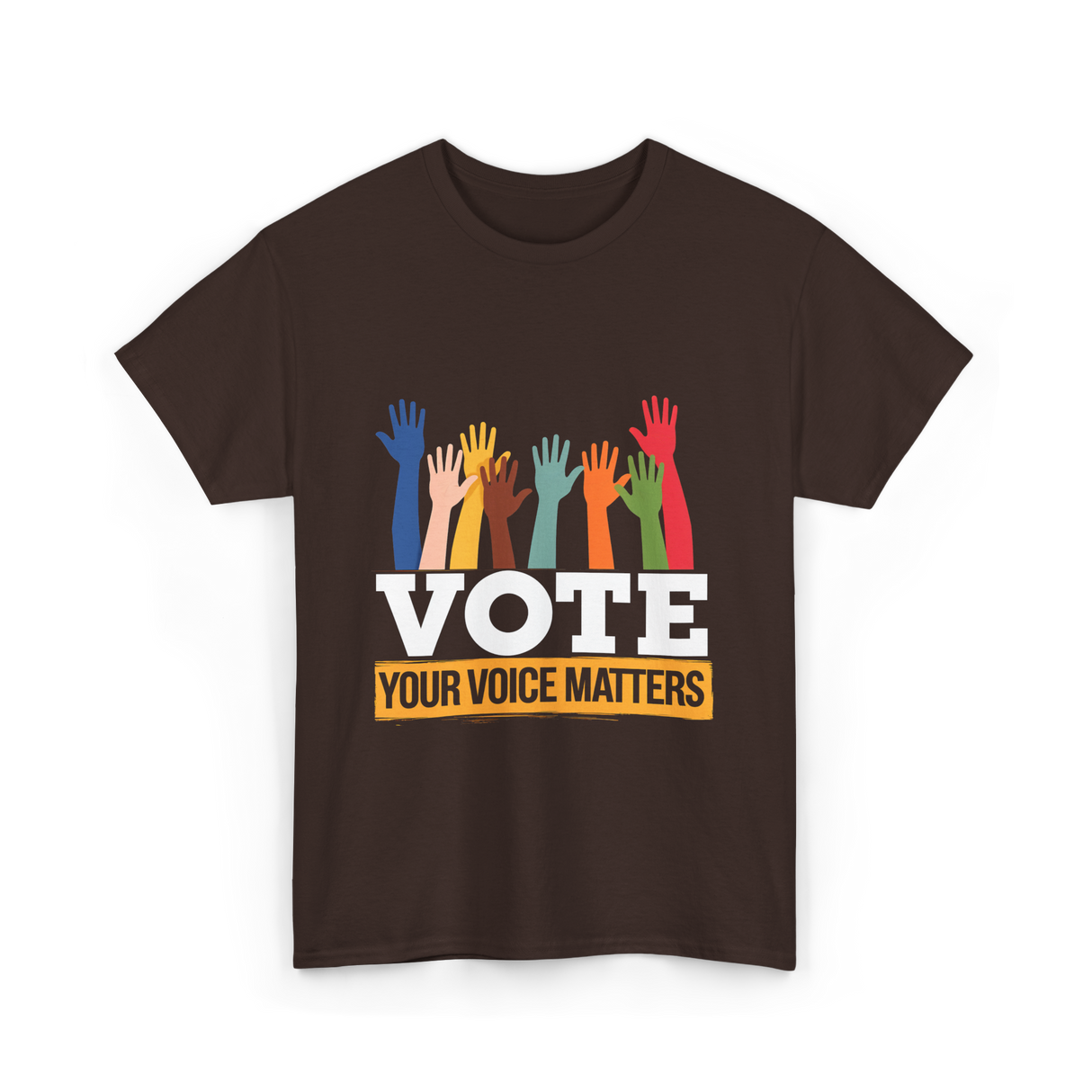 Vote Your Voice Matters Participation T-Shirt - Dark Chocolate