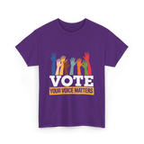 Vote Your Voice Matters Participation T-Shirt - Purple