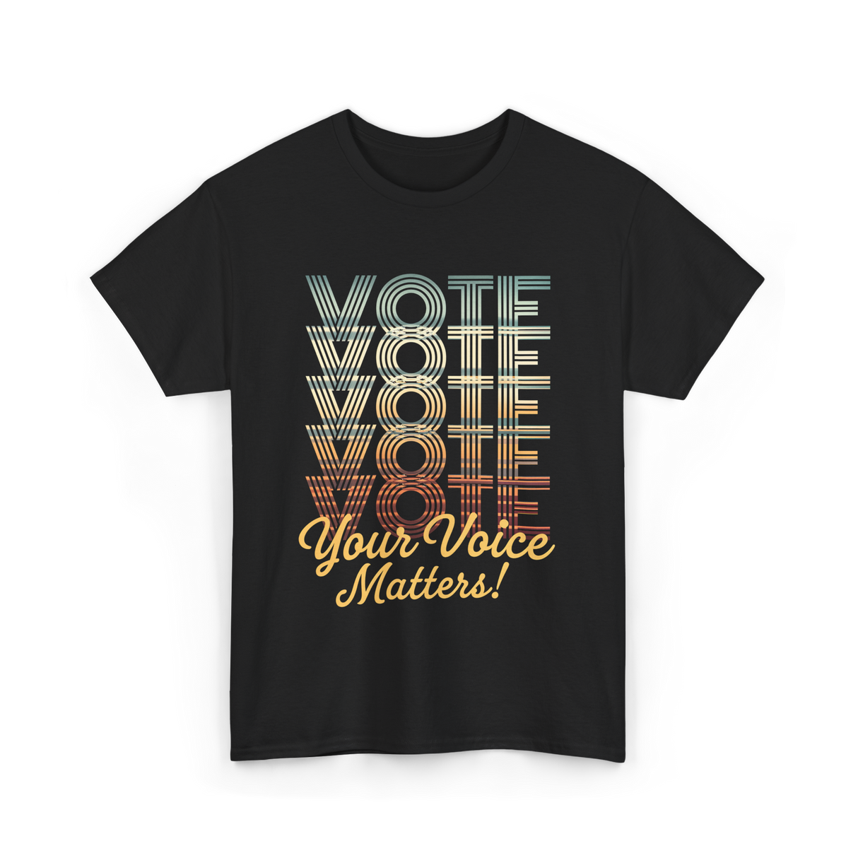 Vote Your Voice Matters Politics T-Shirt - Black