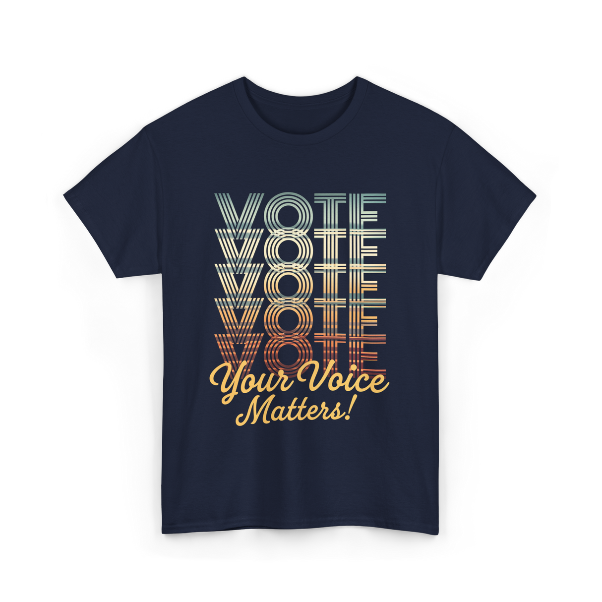 Vote Your Voice Matters Politics T-Shirt - Navy