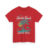 Waikiki Beach Honolulu Hawaii T-Shirt - Red