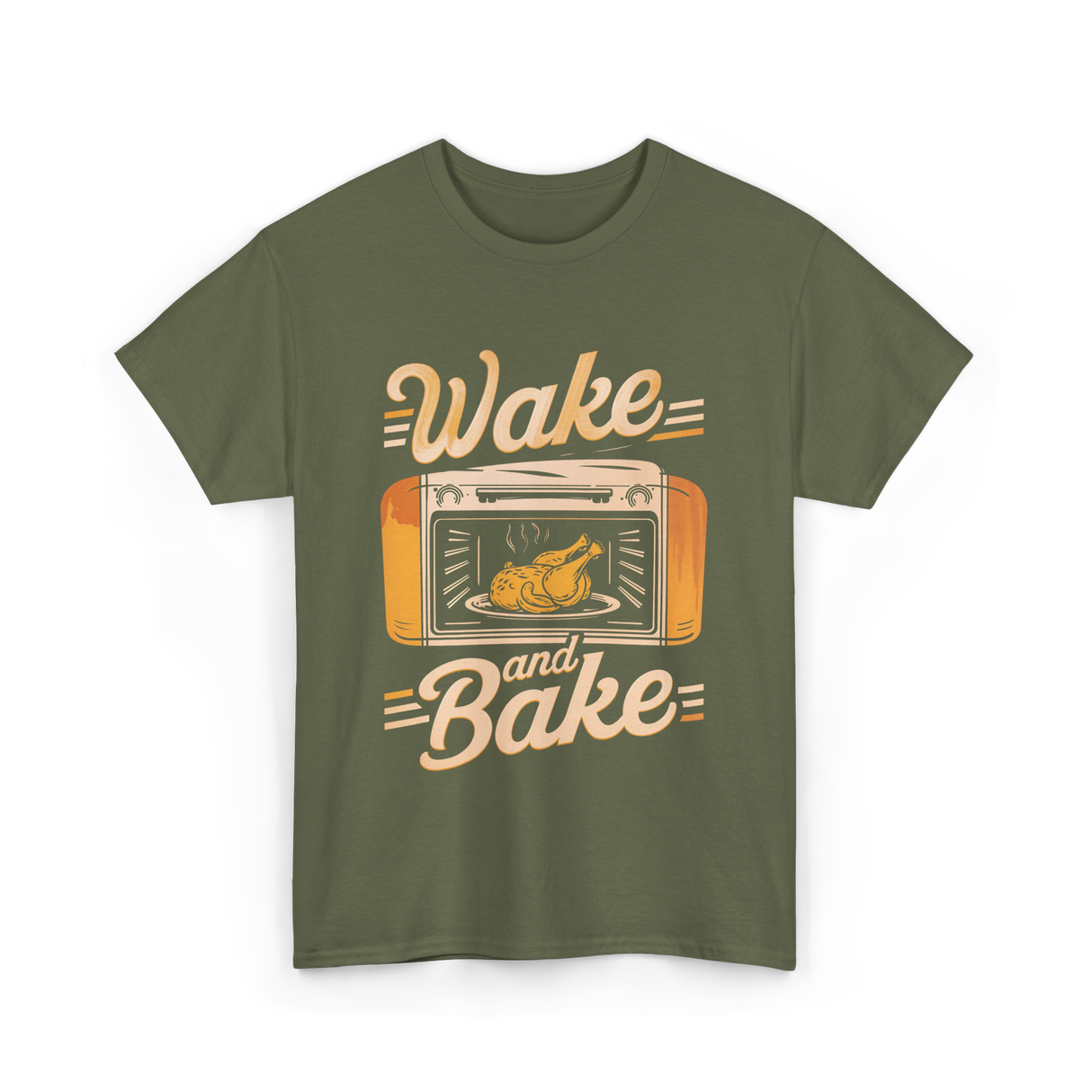 Wake and Bake Cooking Chef T-Shirt - Military Green