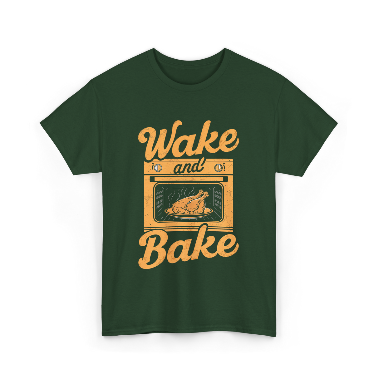 Wake and Bake Cooking T-Shirt - Forest Green