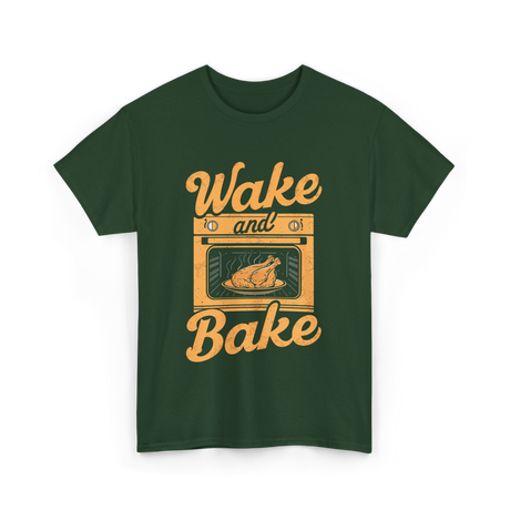 Wake and Bake Cooking T-Shirt - Forest Green