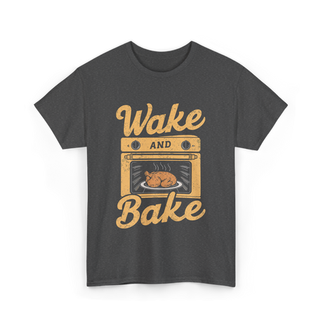 Wake Bake Cooking Meal Feast T-Shirt - Dark Heather