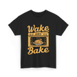 Wake Bake Turkey Feast Thanksgiving T-Shirt - Black