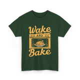 Wake Bake Turkey Feast Thanksgiving T-Shirt - Forest Green