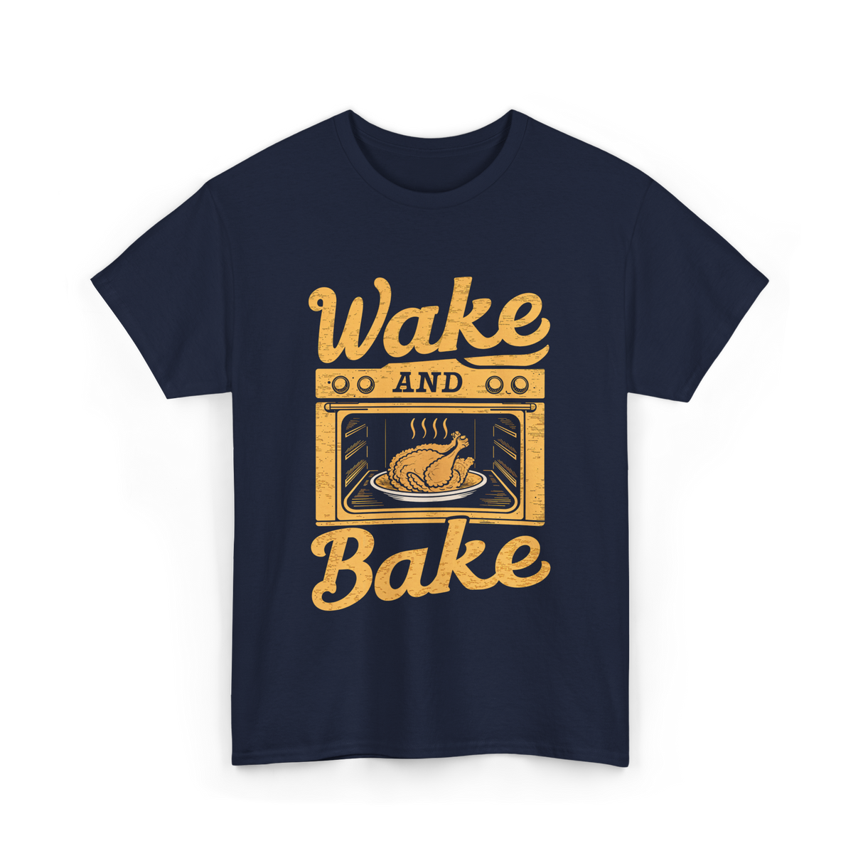 Wake Bake Turkey Feast Thanksgiving T-Shirt - Navy