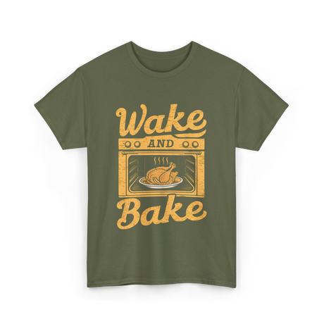 Wake Bake Turkey Feast Thanksgiving T-Shirt - Military Green